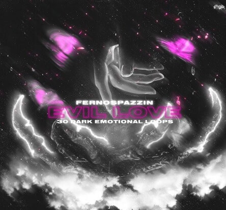 Fernospazzin Evil Love Sample Pack WAV